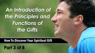 An Introduction of the Principles and Functions of the Spiritual Gifts